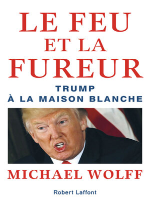 cover image of Le Feu et la Fureur